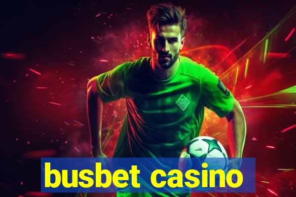 busbet casino